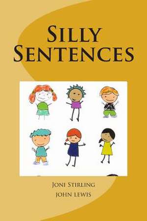 Silly Sentences de Joni Stirling