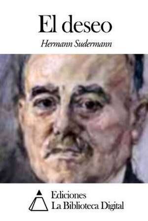 El Deseo de Hermann Sudermann