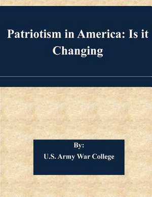 Patriotism in America de U. S. Army War College