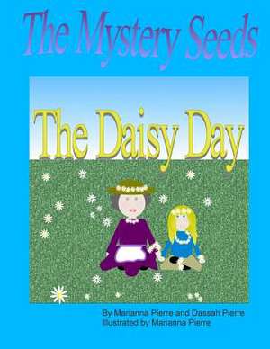 The Daisy Day de Marianna Pierre