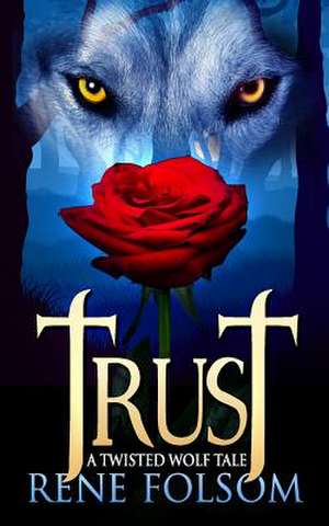 Trust de Rene Folsom