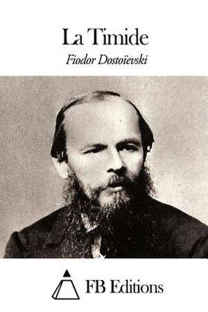 La Timide de Fedor Mikhailovitch Dostoievski