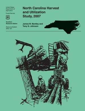 North Carolina Harvest and Utilization Study, 2007 de JR Bentley