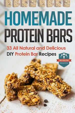 Homemade Protein Bars de The Healthy Reader