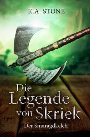 Der Smaragdkelch de K. a. Stone