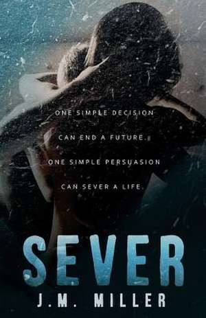 Sever de J. M. Miller