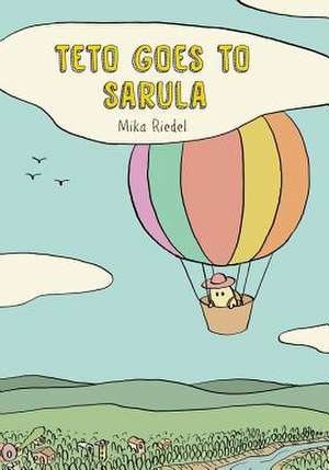 Teto Goes to Sarula de Mika Riedel