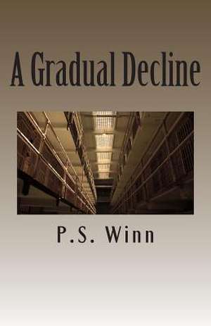 A Gradual Decline de P. S. Winn