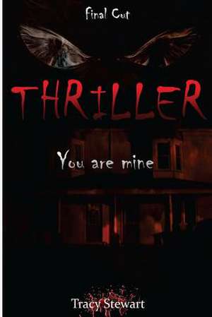 Thriller de Tracy Stewart