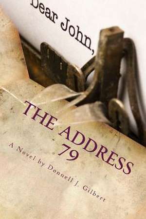 The Address 79 de Donnell Gilbert