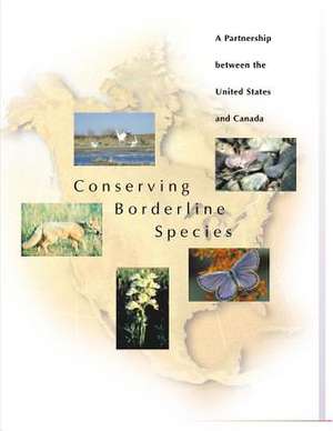 Conserving Borderline Species de U S Fish & Wildlife Service