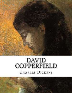 David Copperfield de Charles John Huffam Dickens