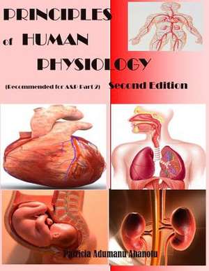 Principles of Human Physiology de Prof Patricia Adumanu Ahanotu