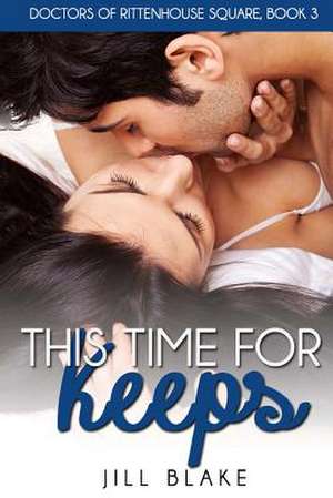 This Time for Keeps de Jill Blake