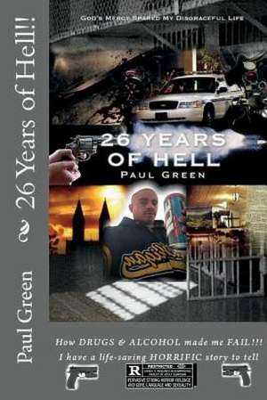 26 Years of Hell!! de MR Paul Green