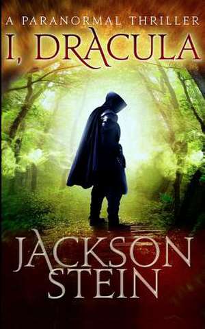 I, Dracula de Jackson Stein