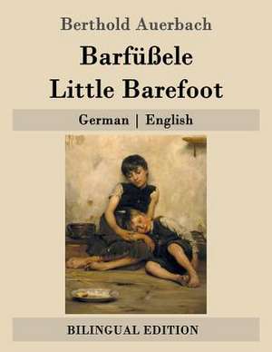 Barfussele / Little Barefoot de Berthold Auerbach