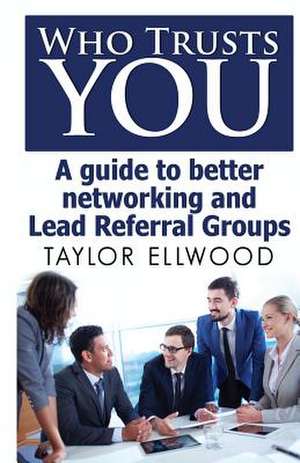 Who Trusts You de Taylor Ellwood