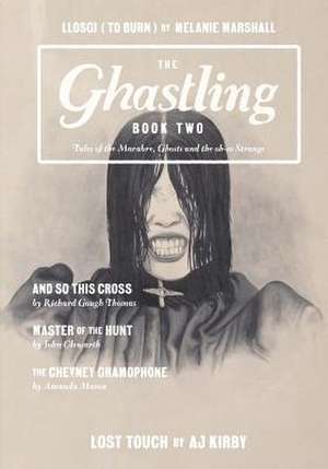 The Ghastling - Book Two de Aj Kirby