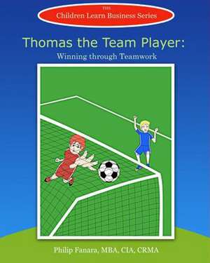 Thomas the Team Player de Children Learn Business