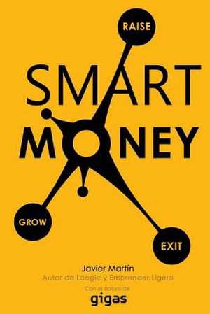 Smart Money de Javier Martin