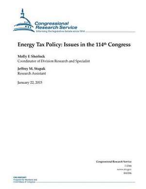 Energy Tax Policy de Congressional Research Service