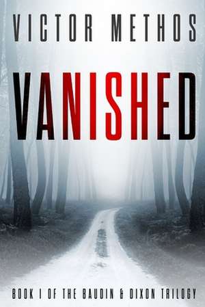 Vanished de Victor Methos