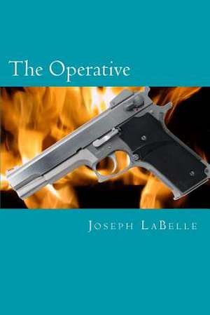 The Operative de Joseph Charles Labelle