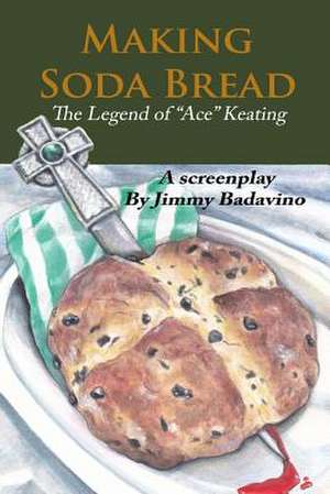 Making Soda Bread de Jimmy Badavino