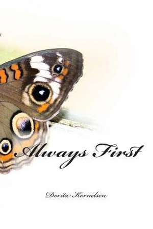 Always First de Dorita Lynn Kornelsen