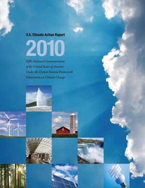 U.S. Climate Action Report - 2010 de U. S. Department of State