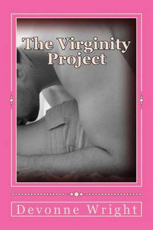 The Virginity Project de Devonne Wright