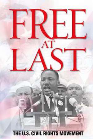 Free at Last de U. S. Department Of State