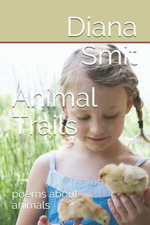 Animal Trails de Diana Smit