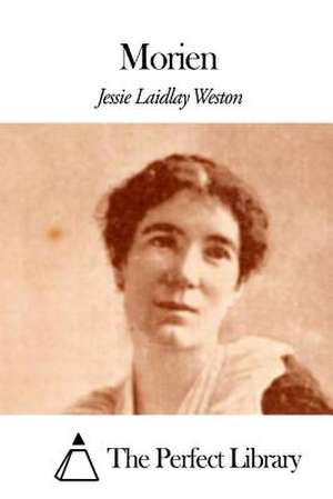 Morien de Jessie Laidlay Weston