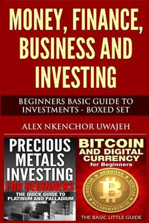 Money, Finance, Business and Investing de Uwajeh, Alex Nkenchor