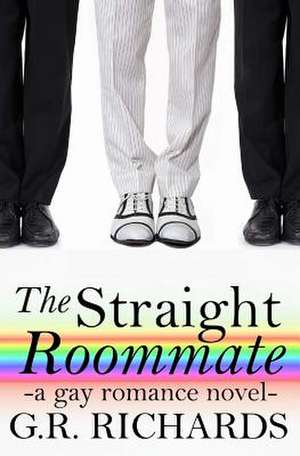 The Straight Roommate de G. R. Richards