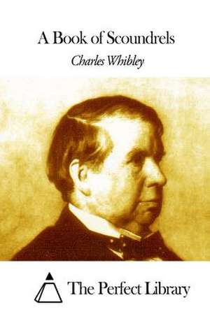 A Book of Scoundrels de Charles Whibley