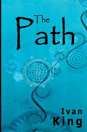 The Path de Ivan King