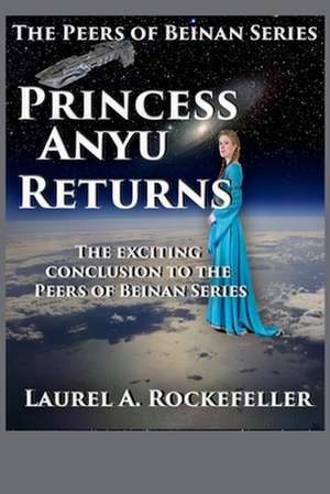 Princess Anyu Returns de Laurel A. Rockefeller