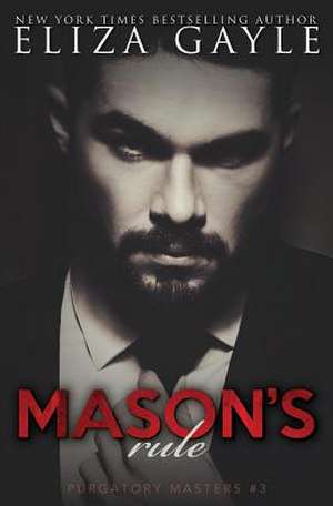 Mason's Rule de Eliza Gayle