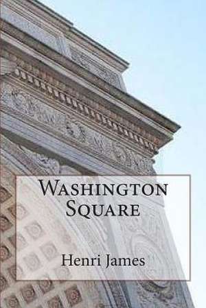 Washington Square de Sr. Henri James