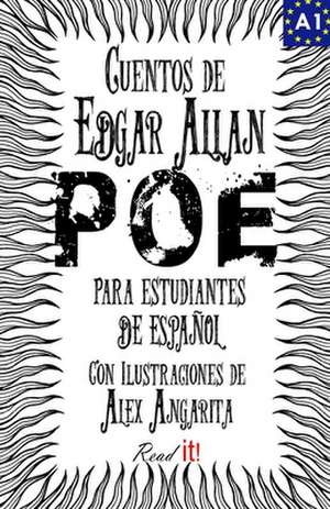 Cuentos de Edgar Allan Poe Para Estudiantes de Espanol. Nivel A1 de Edgar Allan Poe