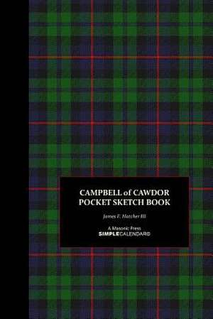 Campbell of Cawdor Pocket Sketch Book de James F. Hatcher III