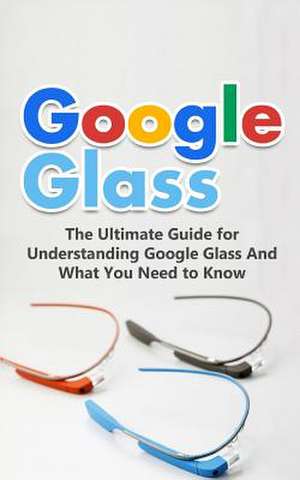 Google Glass de Brad Durant