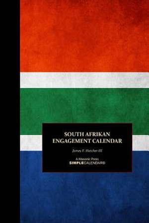 South Afrikan Engagement Calendar de James F. Hatcher III