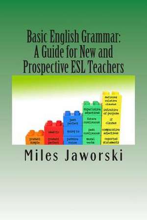 Basic English Grammar de Miles Jaworski