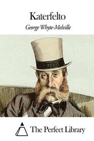 Katerfelto de G. J. Whyte-Melville