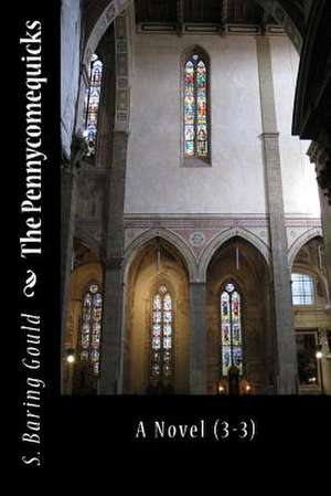 The Pennycomequicks de MR S. Baring Gould