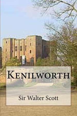 Kenilworth de Sir Walter Scott